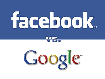 Facebook Vs. Google